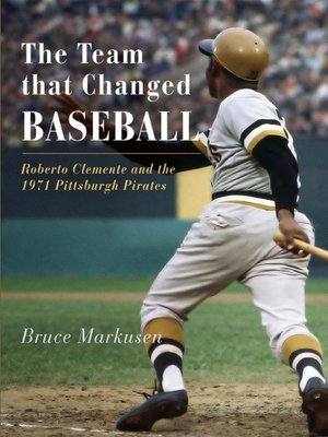 cover image of The Team That Changed Baseball